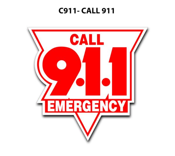 A red and white sticker that says " call 9 1 1 emergency ".