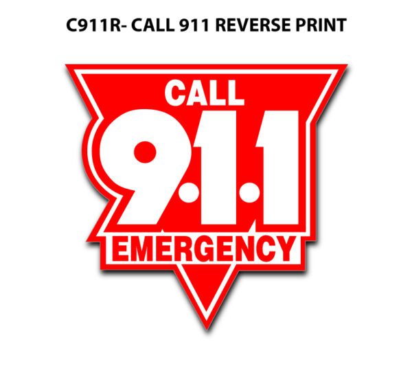 A red and white sticker with the words " call 9 1 1 emergency ".