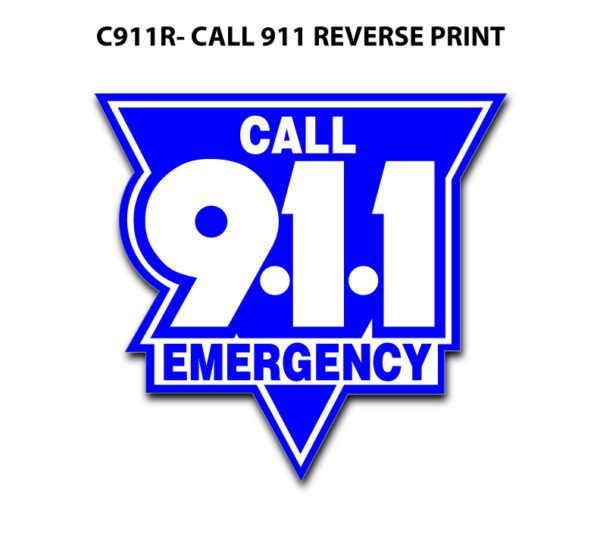 A blue and white sticker with the words " call 9 1 1 emergency ".