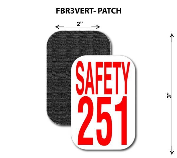 A patch of fabric with the words " safety 2 5 1 ".