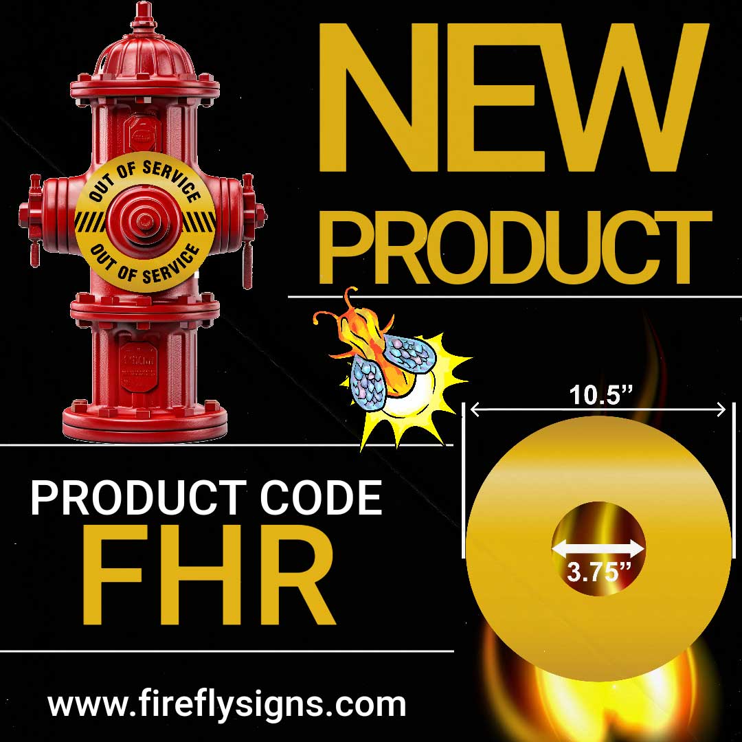 A fire hydrant with the words new product and firefly signs.